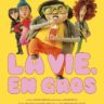 Fiche La vie, en gros